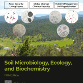 Soil Microbiology, Ecology, and Biochemistry. Fifth edition